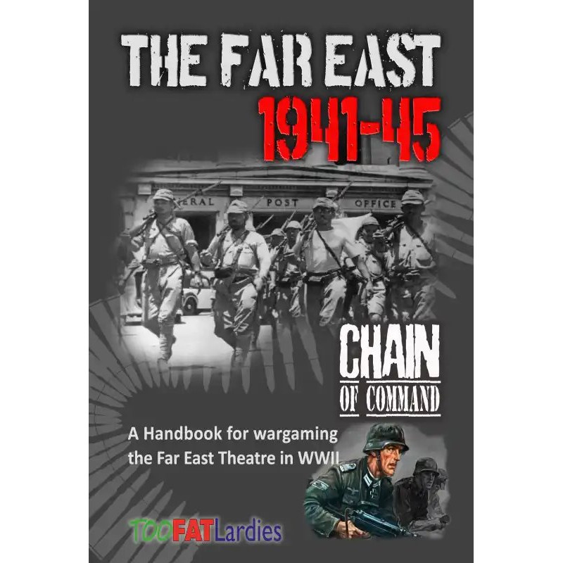 RSL Gaming AB | Chain of Command - The Far East 1941-45 Handbook