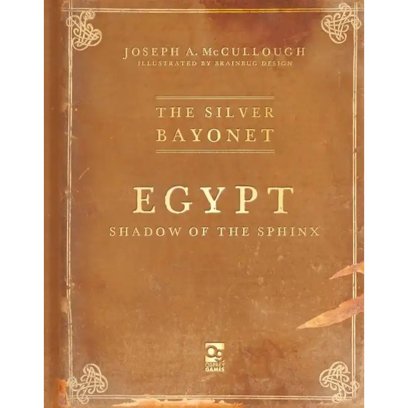 The Silver Bayonet : Egypt - Shadow of the Sphinx