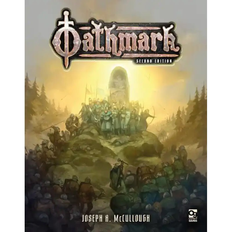 Oathmark - Battles of the Lost Age 2nd Edition