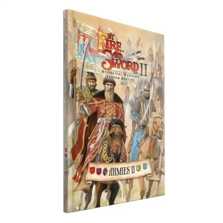 By Fire and Sword Armies Book 2, 2nd Ed.